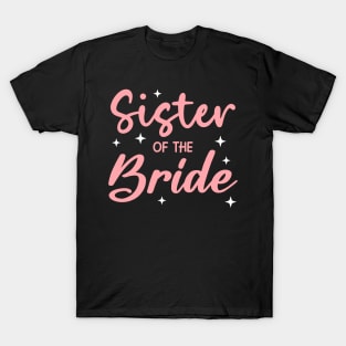 Sister Of The Bride Squad Happy Wedding Gift For Girls Women T-Shirt